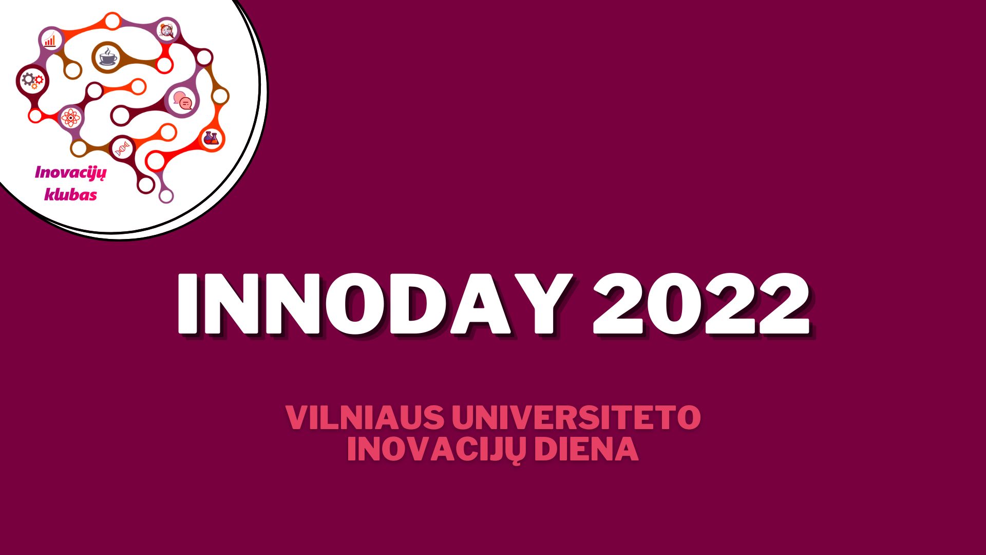 Vilniaus universiteto Inovacijų diena INNOday 2022